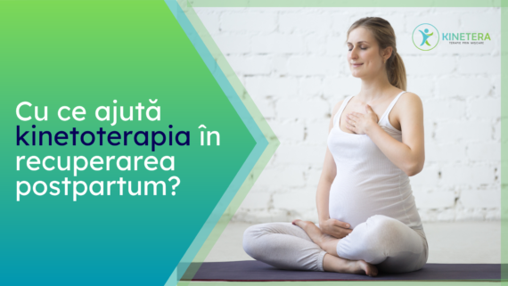 kinetera iasi kinetoterapie postpartum